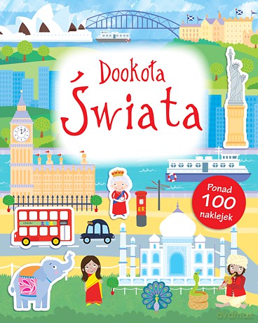 Dookoła świata. Poznaję świat + naklejki [KSIĄŻKA]