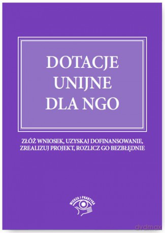 Dotacje unijne dla NGO - Marek Peda [KSIĄŻKA]