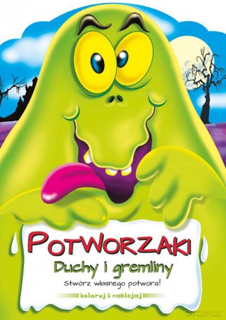 Duchy i gremliny potworzaki [KSIĄŻKA]