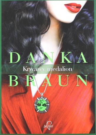 Krwawy medalion - Danka Braun [KSIĄŻKA]