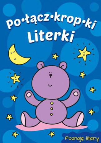 Literki miś połącz kropki [KSIĄŻKA]