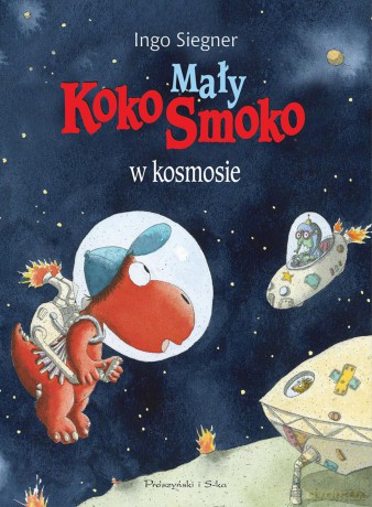 Mały Koko Smoko w kosmosie - Ingo Siegner [KSIĄŻKA]