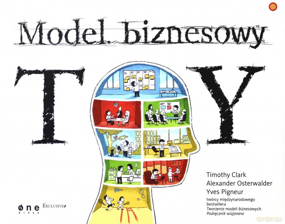 Model biznesowy ty - Timothy Clark [KSIĄŻKA]