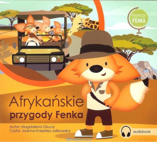 Afrykańskie przygody Fenka [AUDIOBOOK]