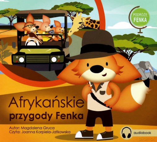 Afrykańskie przygody Fenka [AUDIOBOOK]