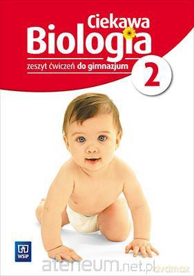 Biologia gimnazjum 2 Ciekawa biologia ćwiczenie [KSIĄŻKA]