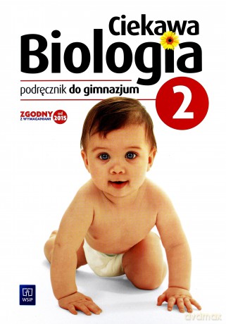 Biologia gimnazjum 2 Ciekawa biologia Podręcznik [KSIĄŻKA]
