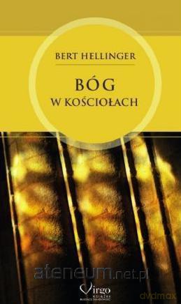 Bóg w Kościołach - Bert Hellinger [KSIĄŻKA]