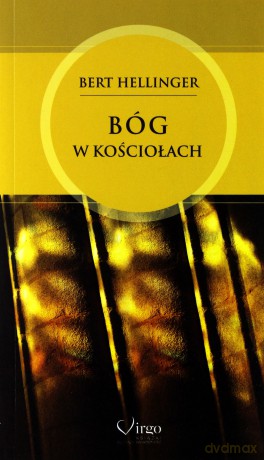 Bóg w Kościołach - Bert Hellinger [KSIĄŻKA]