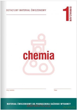 Chemia gimnazjum 1 Dotacyjny materiał ćwiczenie [KSIĄŻKA]