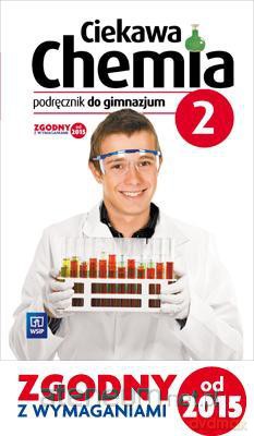Chemia gimnazjum 2 Ciekawa chemia Podręcznik [KSIĄŻKA]