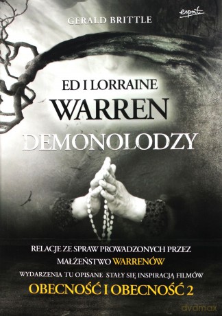 Demonolodzy. Ed i Lorraine Warren - Gerald Brittle [KSIĄŻKA]