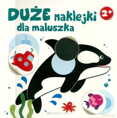 Duże naklejki dla maluszka - Delfin 2+ [KSIĄŻKA]