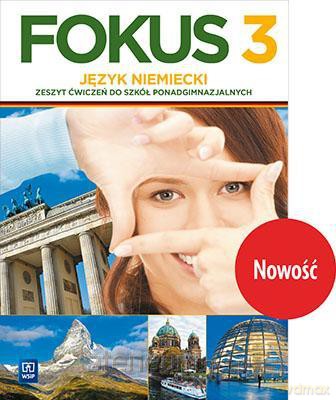 Fokus język niemiecki ćwiczenie PG zakres podstawowy cz. 3 [KSIĄŻKA]