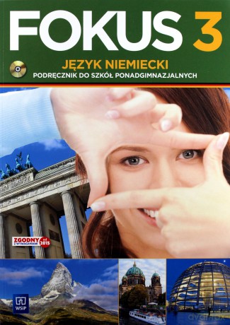 Fokus język niemiecki podręcznik PG zakres podstawowy cz. 3 [KSIĄŻKA]