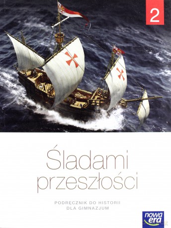 Historia gimnazjum 2 Śladami przeszłości Podręcznik [KSIĄŻKA]