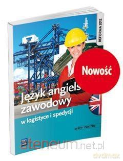 Język angielski zawodowy w logistyce i spedycji ćwiczenie [KSIĄŻKA]