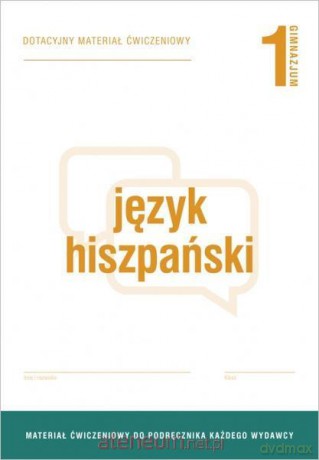 Język hiszpański gimnazjum 1 Dotacyjny materiał ćwiczenie [KSIĄŻKA]