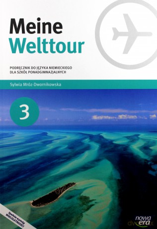Język niemiecki 3 Meine Welttour Podręcznik [KSIĄŻKA]