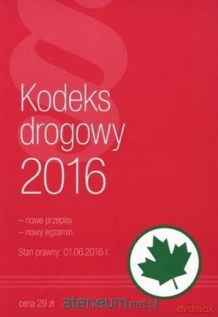 Kodeks drogowy 2016 [KSIĄŻKA]