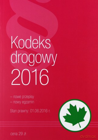Kodeks drogowy 2016 [KSIĄŻKA]