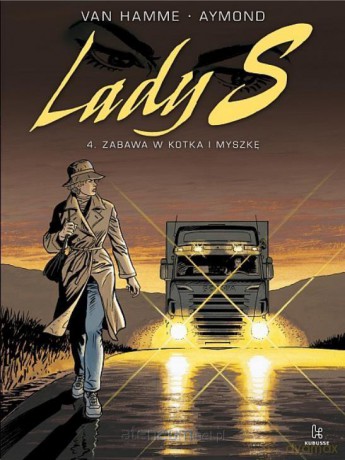Lady S. (Tom 4) Zabawa w kotka i myszkę - Van Hamme, Aymond [KOMIKS]