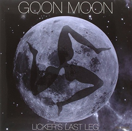 Goon Moon: Licker\'s Last Leg (digipack) [CD]