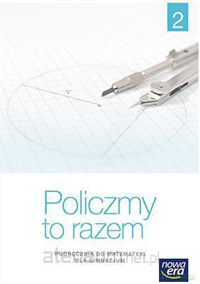 Matematyka gimnazjum 2 Policzmy to razem Podręcznik [KSIĄŻKA]