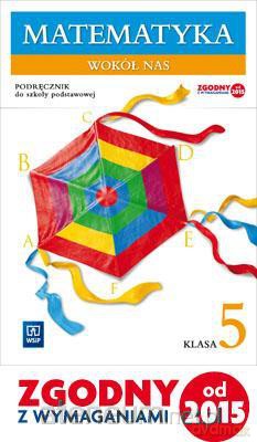 Matematyka szkoła podstawowa Wokół nas 5 Podręcznik [KSIĄŻKA]
