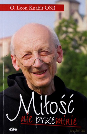 Miłość nie przeminie - Leon Knabit [KSIĄŻKA]