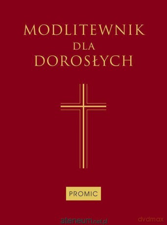 Modlitewnik dla dorosłych (bordo) [KSIĄŻKA]