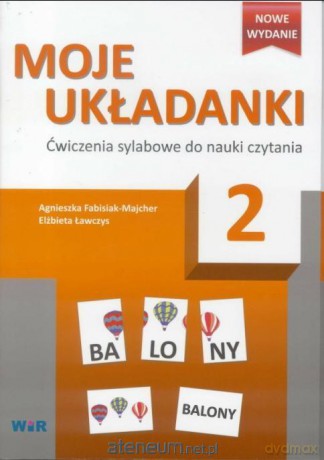 Moje układanki 2 Ćwiczenie sylabowe do nauki czytania [KSIĄŻKA]