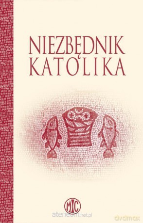Niezbędnik katolika - Pietro Principe [KSIĄŻKA]