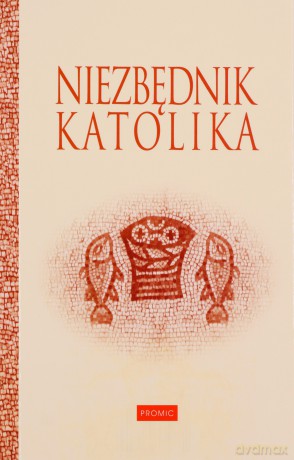 Niezbędnik katolika - Pietro Principe [KSIĄŻKA]