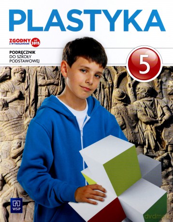 Plastyka szkoła podstawowa 5 Podręcznik [KSIĄŻKA]
