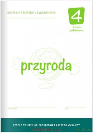 Przyroda szkoła podstawowa 4 Dotacyjny materiał ćwiczenie [KSIĄŻKA]