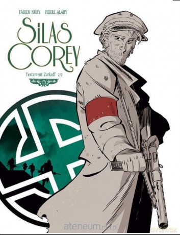 Silas Corey (Tom 4) Testament Zarkoff 2/2 - Fabien Nury, Pierre Alary [KOMIKS]