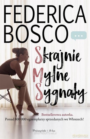 Skrajnie mylne sygnały - Federica Bosco [KSIĄŻKA]