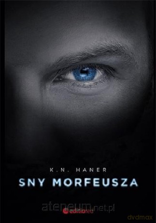 Sny Morfeusza - K. N. Haner [KSIĄŻKA]
