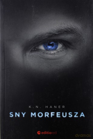 Sny Morfeusza - K. N. Haner [KSIĄŻKA]