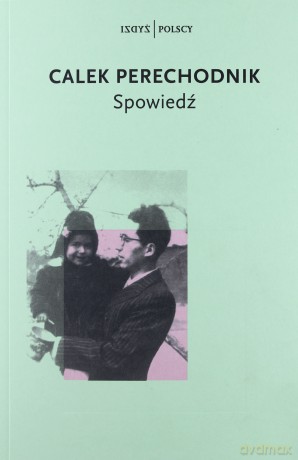Spowiedź - Calek Perechodnik [KSIĄŻKA]