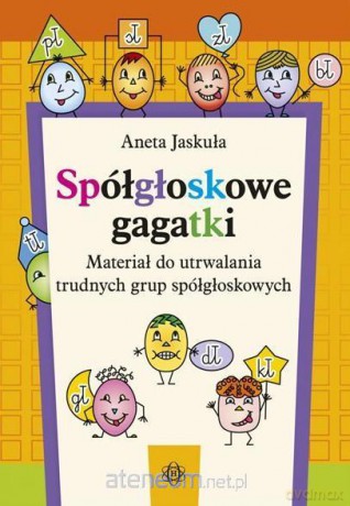 Spółgłoskowe gagatki - Aneta Jaskuła [KSIĄŻKA]