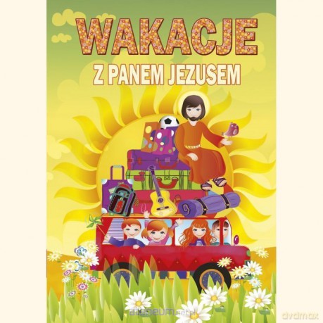 Wakacje z Panem Jezusem [KSIĄŻKA]