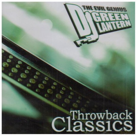 Dj Green Lantern: Throwback Classics 1 [CD]