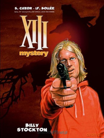 XIII Mystery (Tom 6) Billy Stockton - L.-F. Bollee, S. Cuzor [KOMIKS]