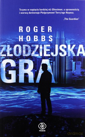 Złodziejska gra - Roger Hobbs [KSIĄŻKA]