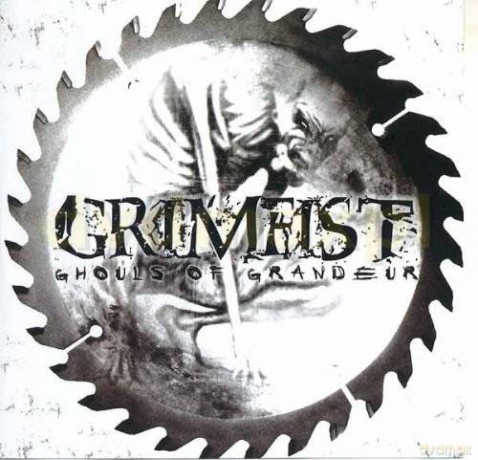 Grimfist: Ghouls Of Grandeur [CD]