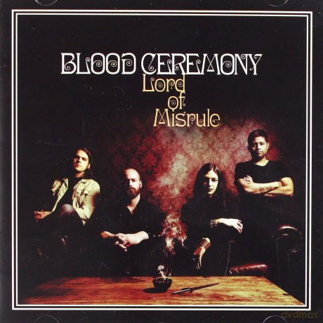 Blood Ceremony: Lord Of Misrule [CD]