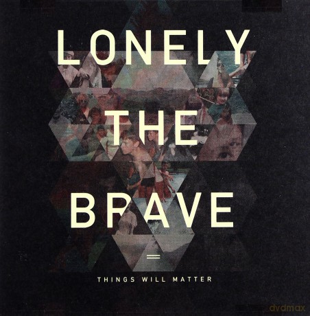 Lonely The Brave: Things Will Matter [CD]