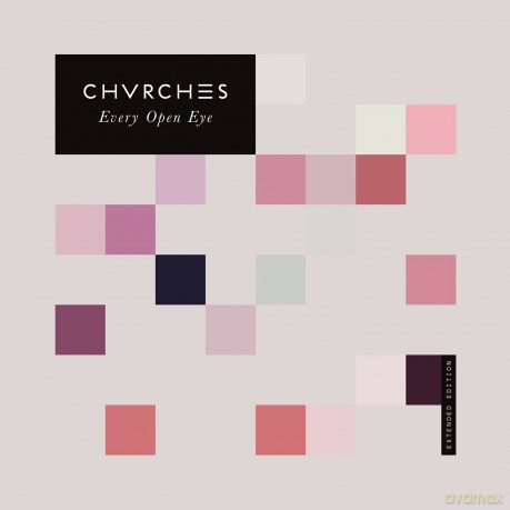 Chvrches: Every Open Eye (Reedycja) [CD]